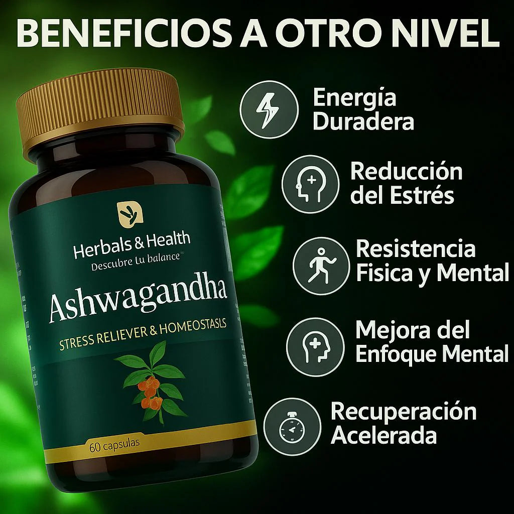 ASHWAGANDHA™ - Reduce el Estrés - Mejora el Sueño - Aumento la Energía - 60 Capsulas